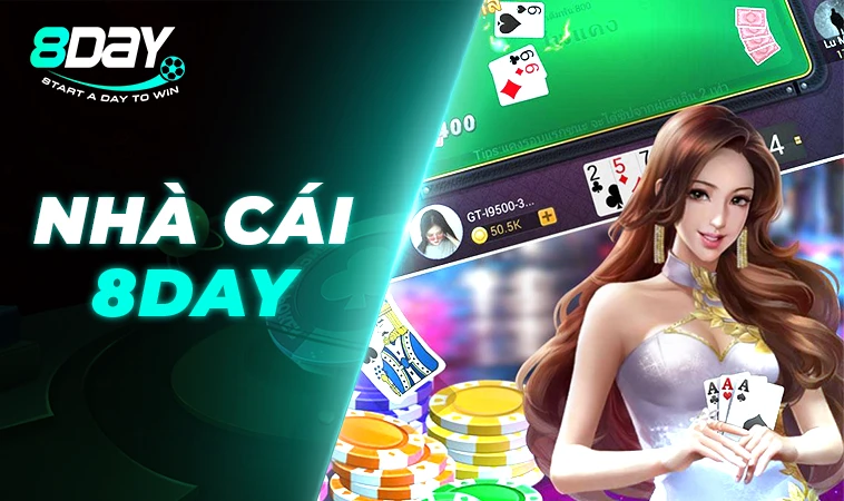 Nhà Cái 8DAY - Trang Chủ Cá Cược Trực Tuyến Hàng Đầu Hiện Nay